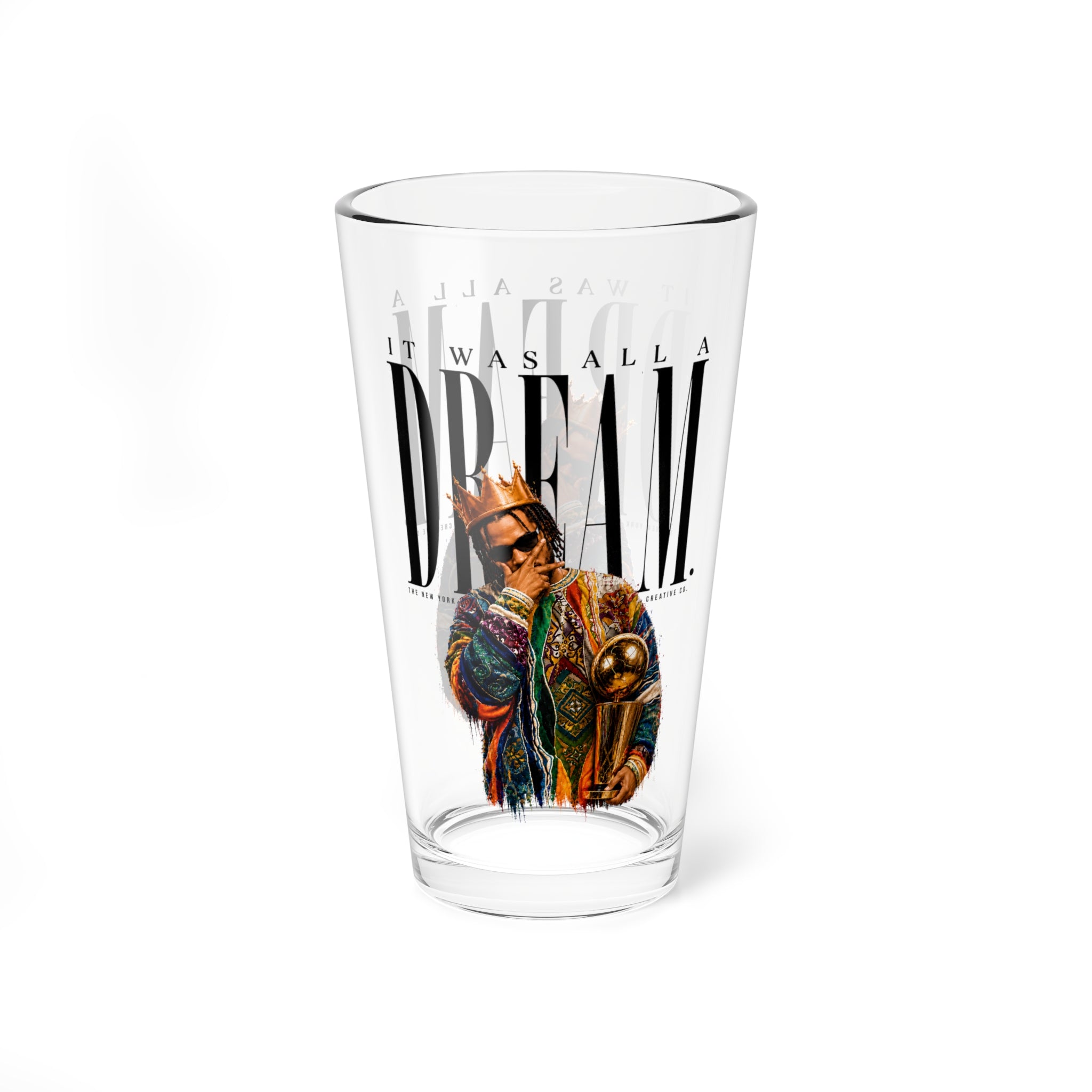 IT WAS ALL A DREAM GLASS